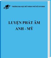 Luyện phát âm Anh - Mỹ