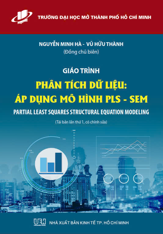 Phân tích dữ liệu áp dụng mô hình PLS-SEM: Partial least squares structural equation modeling