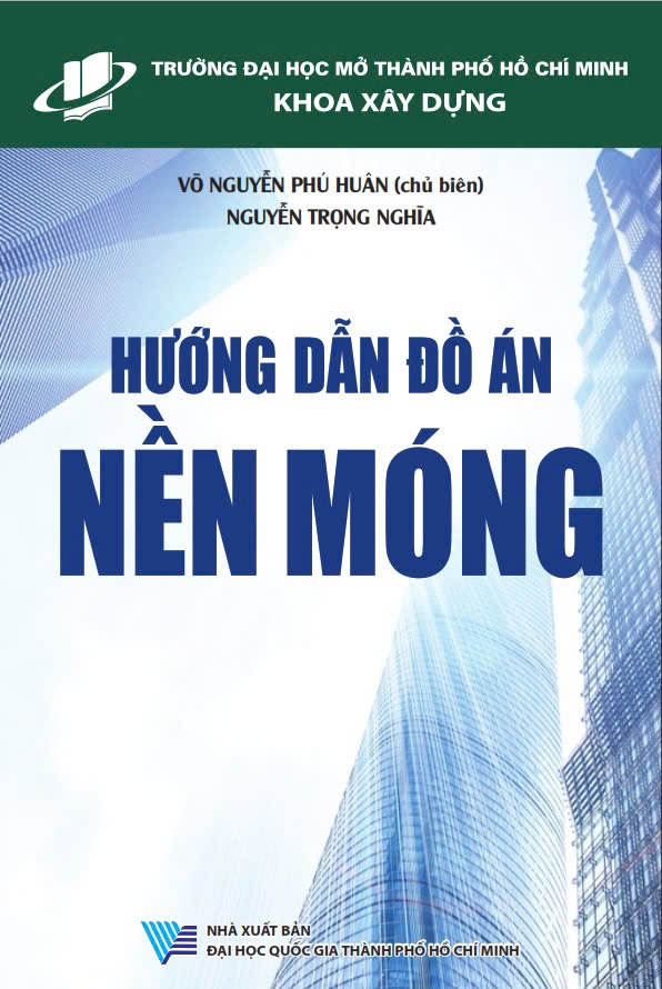 Hướng dẫn đồ án nền móng (2025)